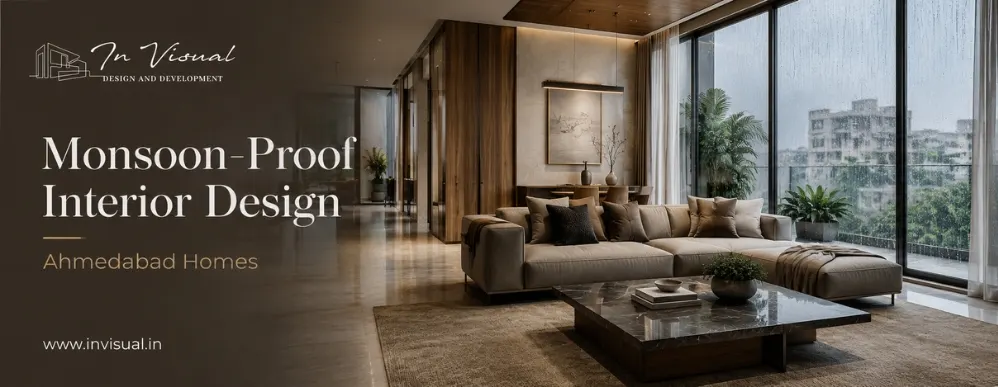monsoon-proof interior design Ahmedabad
